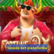 tucano bet plataforma